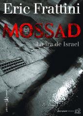 MOSSAD, LA IRA DE ISRAEL | 9788493687403 | FRATTINI, ERIC