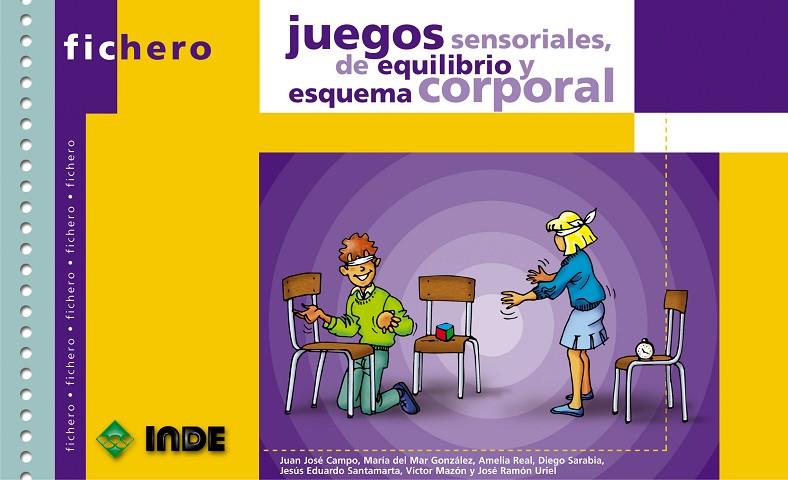 JUEGOS SENSORIALES DE EQUILIBRIO Y ESQUEMA CORPORAL | 9788497290128 | VVAA