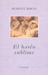 HAREN SUBLIME, EL | 9788439701521 | IRWIN, ROBERT