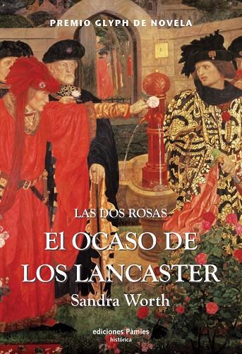 DOS ROSAS EL OCASO DE LOS LANCASTER | 9788496952010 | WORTH, SANDRA