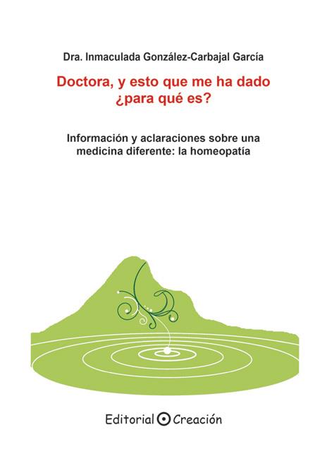 DOCTORA Y ESTO QUE ME HA DADO ¿PARA QUÉ ES? | 9788495919991 | GONZALEZ-CARBAJAL GARCIA, INMACULADA