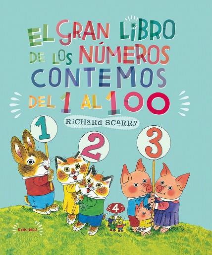 GRAN LIBRO DE LOS NUMEROS CONTEMOS DEL 1 AL 100 | 9788492750153 | SCARRY, RICHARD