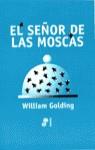 SEÑOR DE LAS MOSCAS, EL | 9788435008792 | GOLDING, WILLIAM