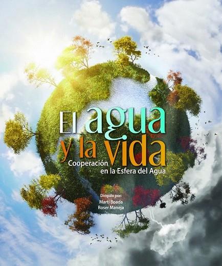 AGUA Y LA VIDA, EL | 9788415888086 | BOADA, MARTI / MANEJA, ROSER