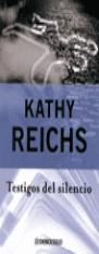 TESTIGOS DEL SILENCIO | 9788484503507 | REICHS, KATHY
