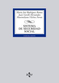 SISTEMA DE SEGURIDAD SOCIAL | 9788430949540 | RODRÍGUEZ RAMOS, MARÍA JOSÉ / GORELLI HERNÁNDEZ, JUAN / VÍLCHEZ PORRAS, MAXIMILIANO