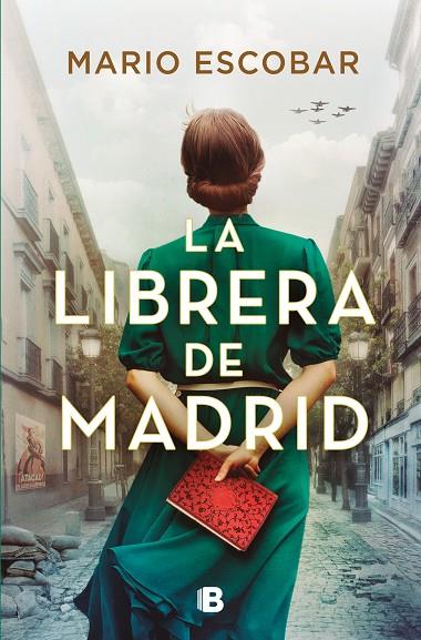 LA LIBRERA DE MADRID | 9788466678186 | ESCOBAR, MARIO