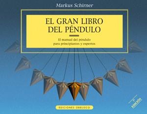 GRAN LIBRO DEL PENDULO, EL | 9788477207658 | SCHIRNER, MARKUS