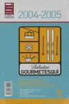 GOURMET ESQUI 2004 - 2005 | 9788495754509 | CLUB DE GOURMETS