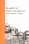 FILOSOFIA PUBLICA : ENSAYOS SOBRE MORAL EN POLITICA | 9788493641115 | SANDEL, MICHAEL J.