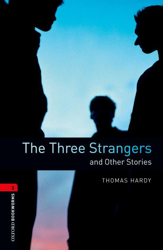 THREE STRANGERS & OTHER STORIES, THE | 9780194791335 | HARDY, THOMAS