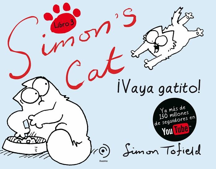 SIMON'S CAT III VAYA GATITO | 9788492723997 | TOLFIELD, SIMON