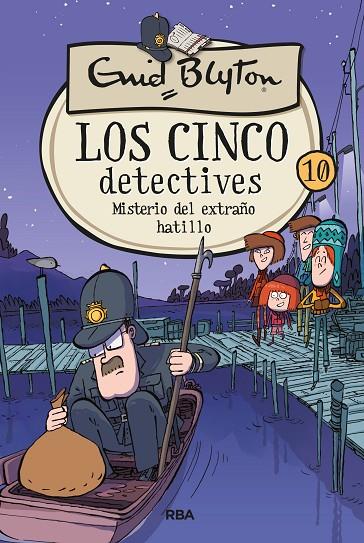 LOS CINCO DETECTIVES 10: MISTERIO DEL EXTRAÑO HATILLO | 9788427207882 | BLYTON ENID