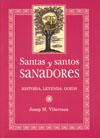 SANTAS Y SANTOS SANADORES | 9788483348055 | VILARRASA, JOSEP M