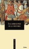 AMBICIONES DE LA HISTORIA, LAS | 9788484323518 | BRAUDEL, FERNAND