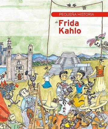 PEQUEÑA HISTORIA DE FRIDA KAHLO | 9788499792453 | BOSCH, LOLITA