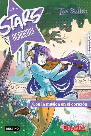 STARS ACADEMY 3. CON LA MÚSICA EN EL CORAZÓN | 9788408280453 | STILTON, TEA