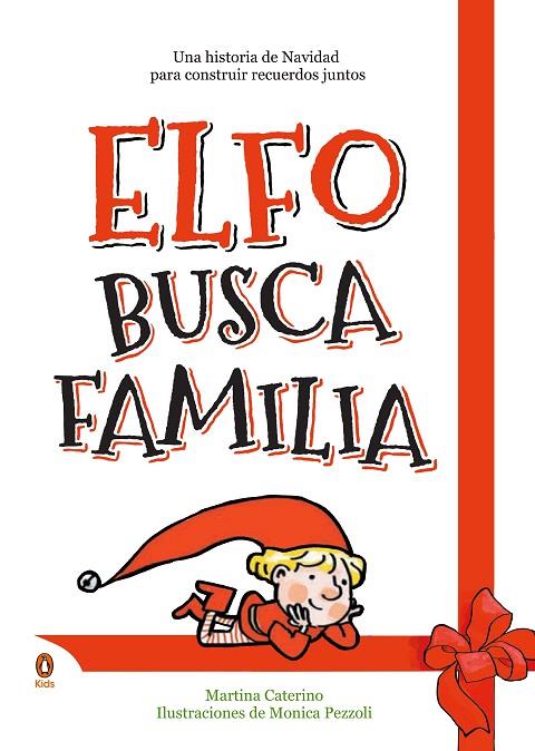 ELFO BUSCA FAMILIA | 9788418817465 | CATERINO, MARTINA / PEZZOLI, MONICA