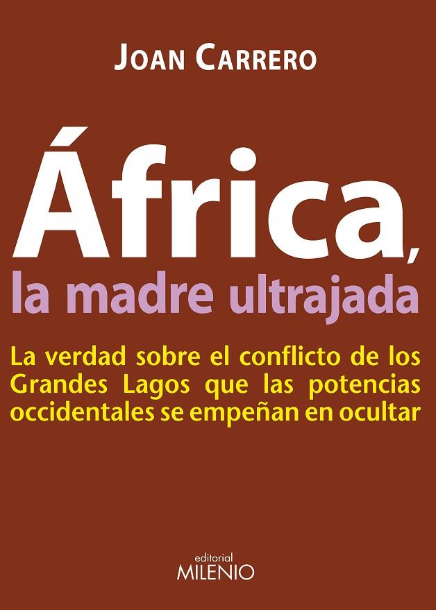 AFRICA LA MADRE ULTRAJADA | 9788497433754 | CARRERO, JOAN