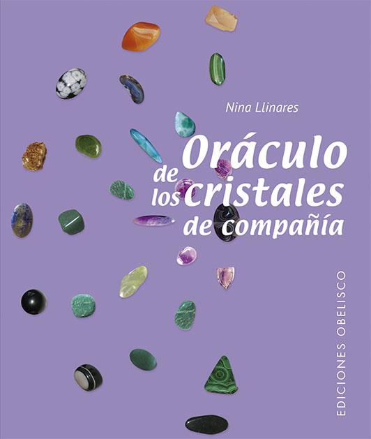 ORÁCULO DE LOS CRISTALES DE COMPAÑÍA (N.E.) | 9788491117704 | PAYA LLINARES, JOSEFA (NINA)