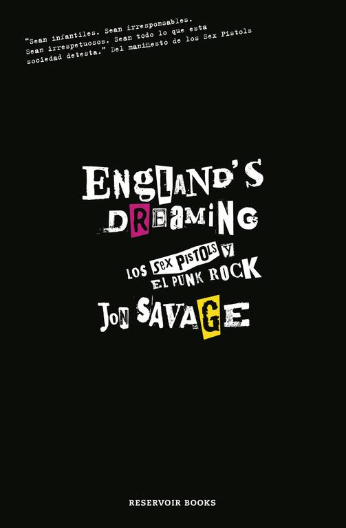 ENGLAND'S DREAMING LOS SEX PISTOLS Y EL PUNK ROCK | 9788439721765 | SAVAGE, JON
