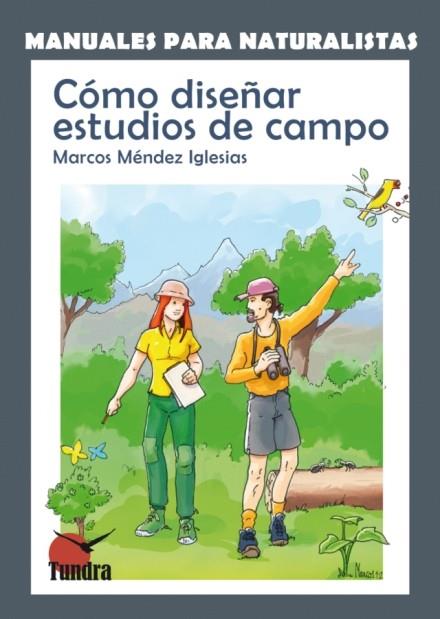 COMO DISEÑAR ESTUDIOS DE CAMPO | 9788494044939 | MÉNDEZ IGLESIAS, MARCOS