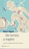 DE TURISTA A VIAJERO | 9788408038399 | RIPOL, MARC