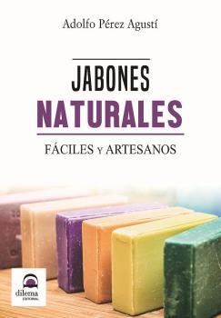 JABONES NATURALES | 9788498275261 | PÉREZ AGUSTÍ, ADOLFO
