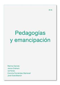 PEDAGOGÍAS Y EMANCIPACIÓN | 9788494992476 | AA.VV.