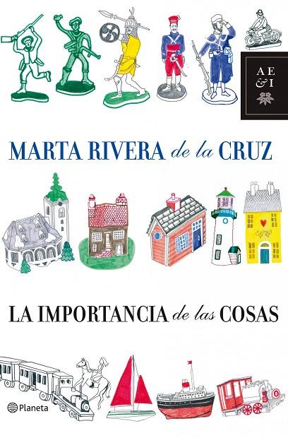 IMPORTANCIA DE LAS COSAS, LA | 9788408085645 | RIVERA DE LA CRUZ, MARTA