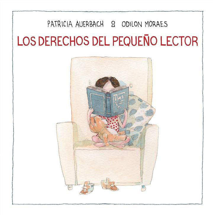 LOS DERECHOS DEL PEQUEÑO LECTOR | 9788448852702 | AUERBACH, PATRICIA / MORAES, ODILON