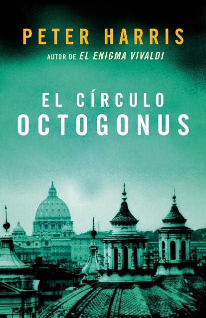 CIRCULO OCTOGONUS, EL | 9788401336485 | HARRIS, PETER