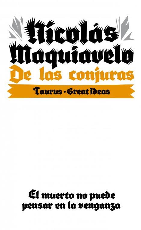 DE LAS CONJURAS | 9788430609291 | MAQUIAVELO, NICOLAS