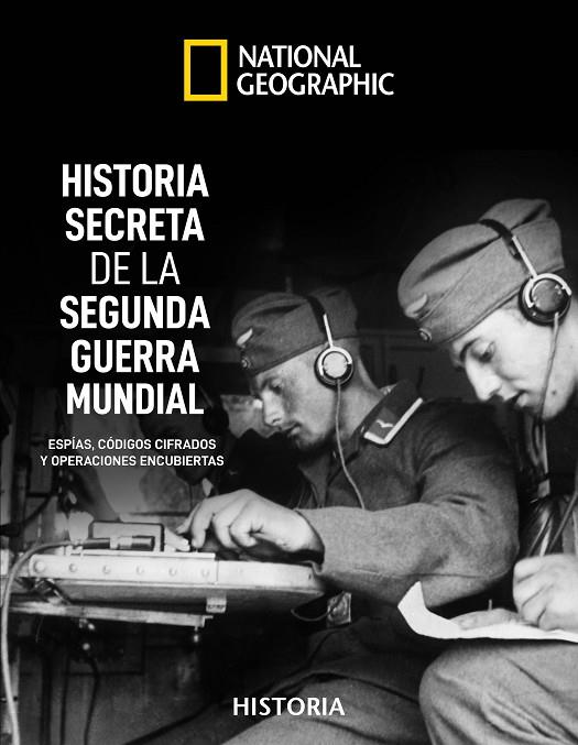 HISTORIA SECRETA DE LA II GUERRA MUNDIAL | 9788482987224 | KAGAN , NEIL / HYSLOP , STEPHEN G.