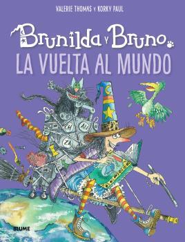 BRUNILDA Y BRUNO. LA VUELTA AL MUNDO | 9788418075940 | THOMAS, VALERIE / KORKY, PAUL