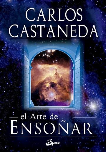 ARTE DE ENSOÑAR, EL | 9788484452034 | CASTANEDA, CARLOS (1931- )