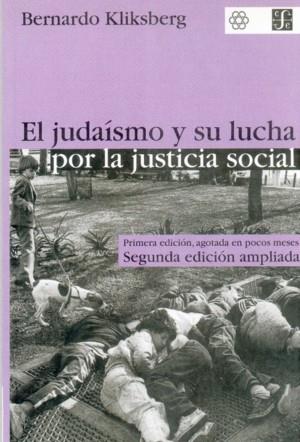 JUDAISMO Y SU LUCHA POR LA JUSTICIA SOCIAL | 9789505573868 | KLIKSBERG, BERNARDO