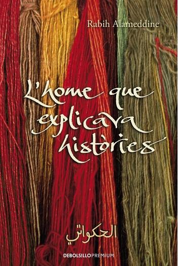 HOME QUE EXPLICAVA HISTORIES, L' | 9788499081038 | ALAMEDDINE, RABIH