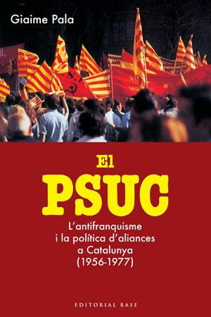 PSUC (1956-1977), EL | 9788415267324 | PALA, GIAIME