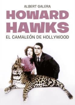 HOWARD HAWKS | 9788494666254 | GALERA LÓPEZ, ALBERT