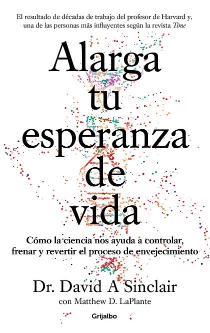 ALARGA TU ESPERANZA DE VIDA | 9788425357107 | SINCLAIR, DAVID A. / LAPLANTE, MATTHEW D.