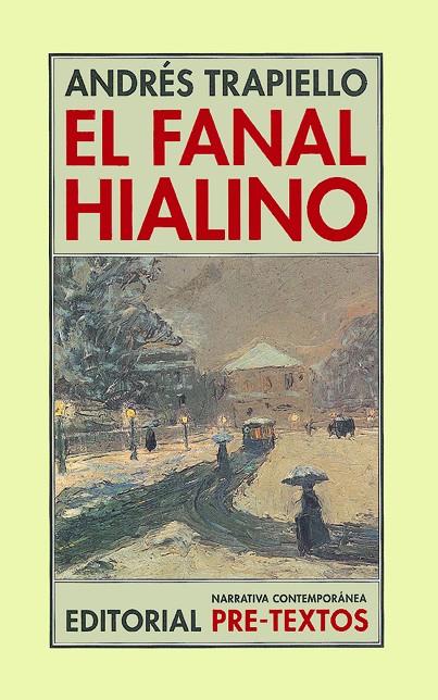 FANAL HIALINO, EL | 9788481915174 | TRAPIELLO, ANDRES