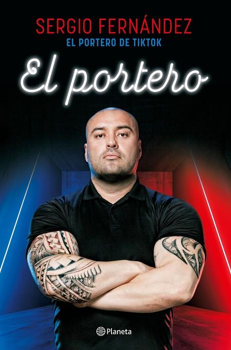 EL PORTERO | 9788408273301 | SERGIO FERNÁNDEZ, EL PORTERO DE TIKTOK