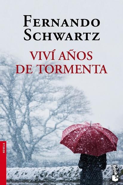 VIVI AÑOS DE TORMENTA | 9788467018493 | SCHWARTZ, FERNANDO