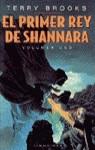 PRIMER REY DE SHANNARA , EL . VOLUMEN 1 | 9788448031398 | BROOKS, TERRY