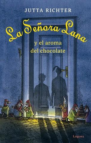LA SEÑORA LANA Y EL AROMA DEL CHOCOLATE | 9788412158335 | RICHTER, JUTTA