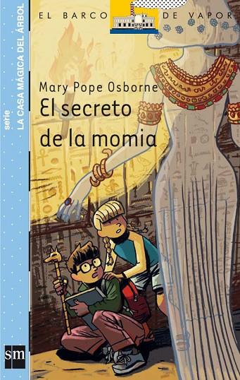 SECRETO DE LA MOMIA, EL | 9788467541267 | OSBORNE, MARY POPE