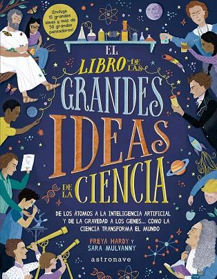 EL LIBRO DE LAS GRANDES IDEAS DE LA CIENCIA | 9788467943351 | FREYA HARDY / SARA MULVANNY