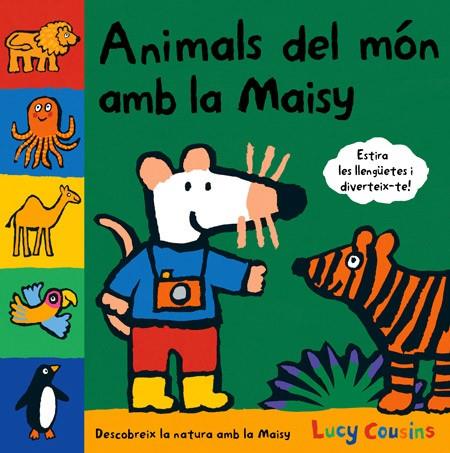 ANIMALS DEL MON AMB LA MAISY | 9788484882657 | COUSINS, LUCY