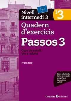 PASSOS 3 QUADERN D'EXERCICIS. NIVELL INTERMEDI 3 | 9788499219707 | ROIG MARTÍNEZ, NURI